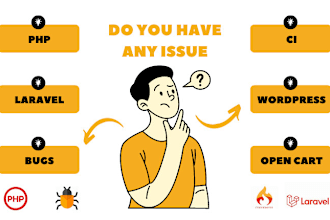fix issues and bugs in php laravel codeigniter and open cart projects