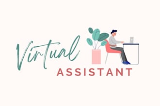 be your dedicated virtual assistant VA