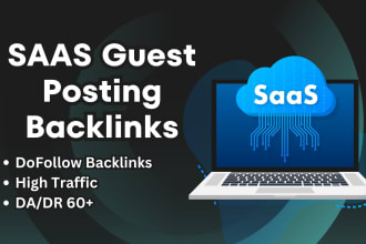 provide saas guest posting backlinks service on high da saas websites