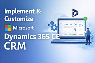 implement and customize microsoft dynamics 365 ce CRM