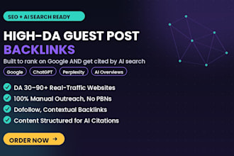build high da guest post backlinks for SEO and ai search ranking