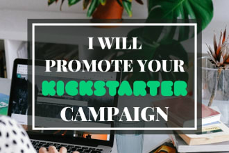 promote your kickstarter campaign and drive backers