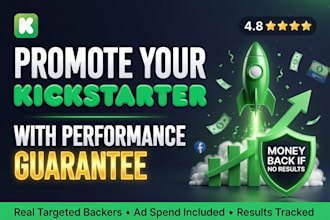 promote your kickstarter with real results or money back