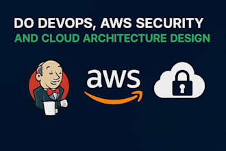 do devops , aws security and cloud architecture design tasks