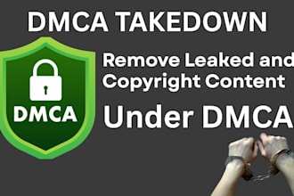 remove infringing, defaming, harassing, negative, copyright, leaked content dmca