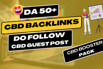 build cbd high da do follow backlinks and cbd guest post for cbd promotion