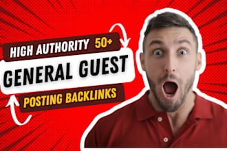 write and published high authority general guest post backlinks