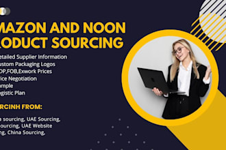 be your amazon and noon product sourcing