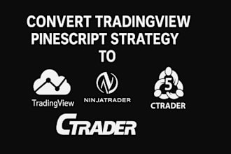 convert tradingview pinescript strategy to ninjatrader, ctrader, quantower, mt5