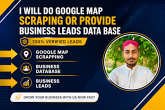 do google maps scraping or provide business leads,  and business database
