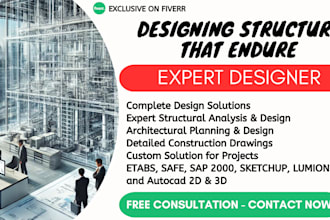 do expert structural, architectural design,3d rendering and engineering services
