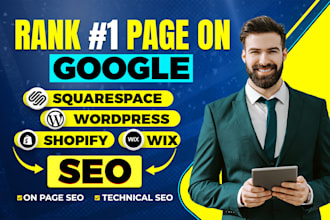 optimize website SEO on wordpress, shopify, wix, squarespace top google ranking