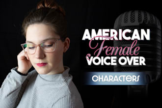 record an american female character voiceover