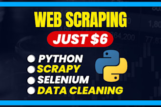 do web scraping and data cleaning in python using scrapy spider selenium pandas