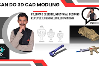 do 3d cad  modeling ,cad desiging, 2d,3d desiging