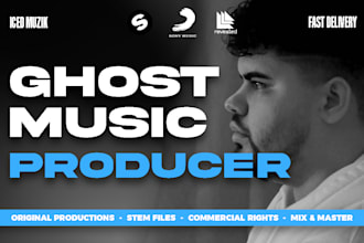 be your ghost music producer for house, edm, techno song and remix