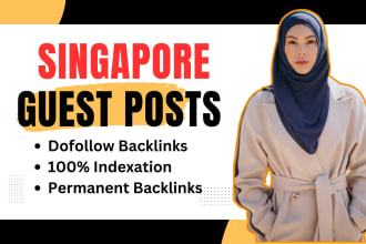 singapore guest post on high DR blogs with do follow backlinks