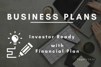 create investor ready business plan, pitch deck, and financial plan