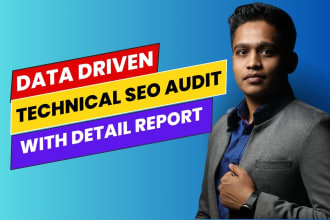 make data driven technical SEO audit report for your website