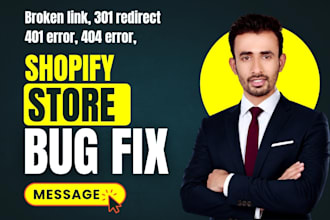 solve shopify bug fix, broken link, dead link, 301 redirect, 401 error 404 error