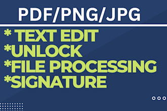 do pdf, png, jpeg file processing and manipulation with exact same format