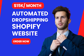 build you an automated dropshipping shopify store or shopify website