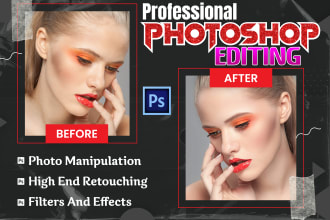 do any type of photo manipulation, photo editing and photoshop editing