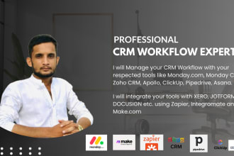 expert CRM workflow integration with zapier, make, monday, clickup, zoho CRM