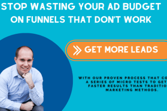 optimize your lead funnel through a series of facebook ad tests