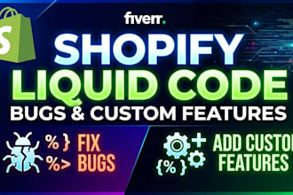fix shopify liquid code bugs and custom features