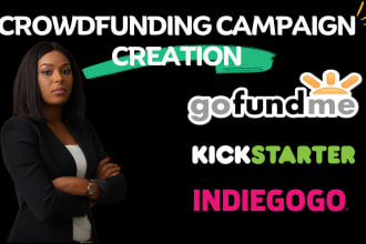 create kickstarter, gofundme, indiegogo crowdfunding campaign