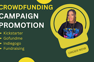 promote your gofundme kickstarter or indiegogo campaign patreon to success