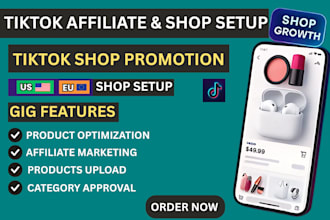 promote tiktok shop, optimize product listing, and manage affiliate marketing