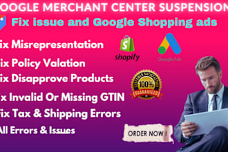 fix google merchant center suspension issue and  shopping ads