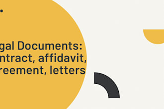 draft legal contract , affidavits, legal agreement, legal letter, legal document