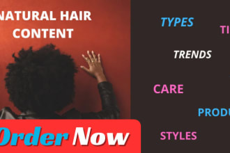 write natural hair care, beauty, tips, and lifestyle content