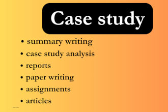write case study analysis, apa paper, research and summaries