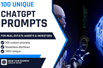 give you 100 chatgpt prompts for your real estate business