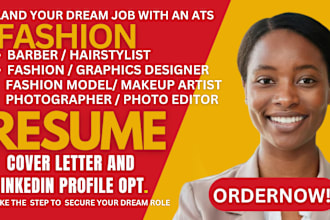 deliver a 6 hour fashion designer, stylist, barber model resume writing service