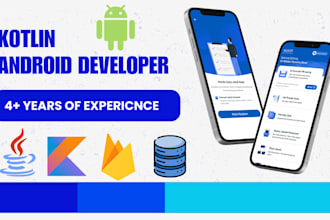 be your kotlin developer for the android app