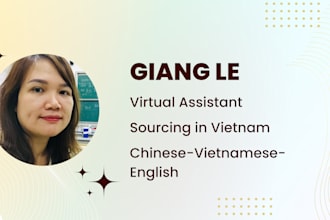 do virtual assistance, customer care, translate and sourcing in vietnam