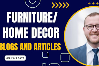 write SEO furniture and kitchen cabinet blogs and articles