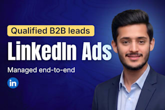 setup, scale targeted b2b linkedin ads campaign for quality leads generation