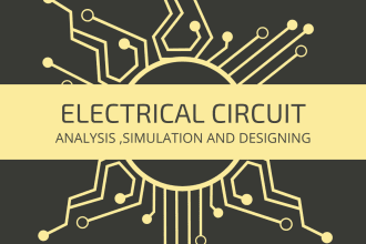provide electrical circuit analysis, design or electronics solutions