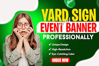 design yard sign,retractable banner and event  banner professionally