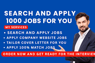 search and apply for 1000 jobs for you