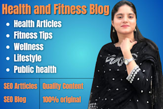 write healthcare, wellness, and fitness articles and blogs