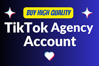 create tik tok agency account and tiktok ads agency account