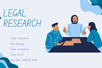 handle legal research, legal essays and case briefs