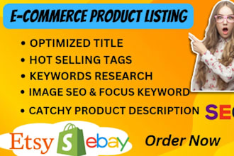 create SEO product descriptions and listings for shopify, ebay, etsy, and wordp